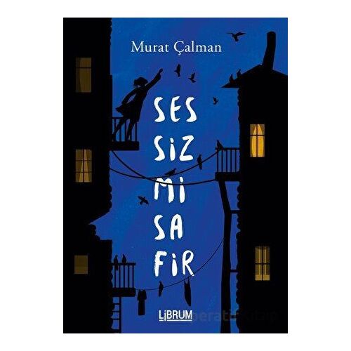 Sessiz Misafir - Murat Çalman - Librum Kitap