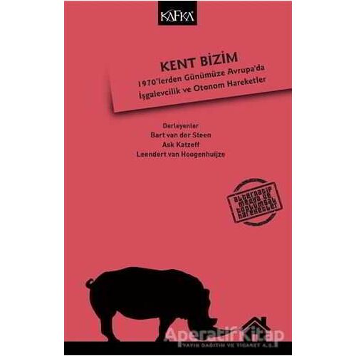 Kent Bizim - Ask Katzeff - Kafka Kitap