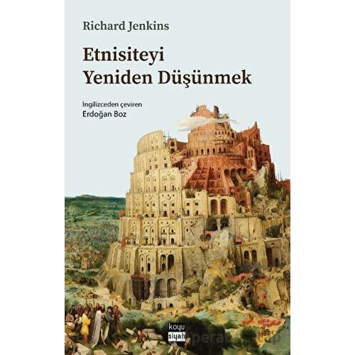 Etnisiteyi Yeniden Düşünmek - Richard Jenkins - Koyu Siyah Kitap