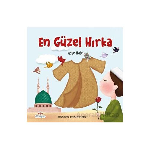 En Güzel Hırka - Ayşe Hale - Mosquito Yayınları
