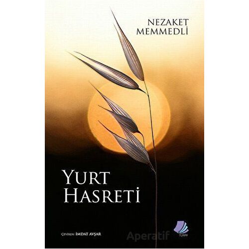 Yurt Hasreti - Nezaket Memmedli - Turay Kitap Yayıncılık