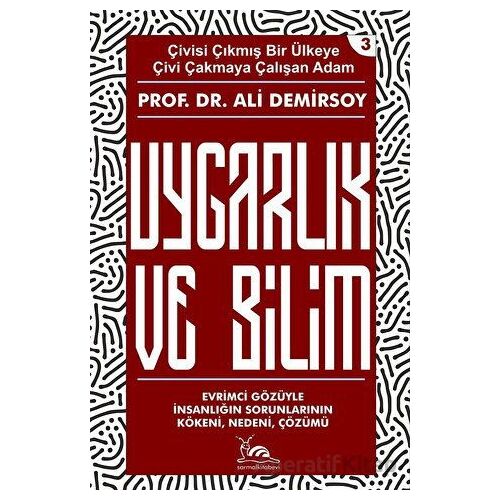 Uygarlık ve Bilim - Ali Demirsoy - Sarmal Kitabevi