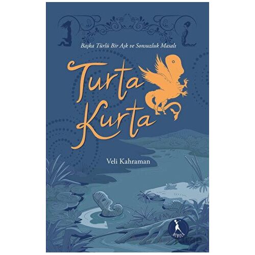 Turta Kurta - Veli Kahraman - Nebula Kitap
