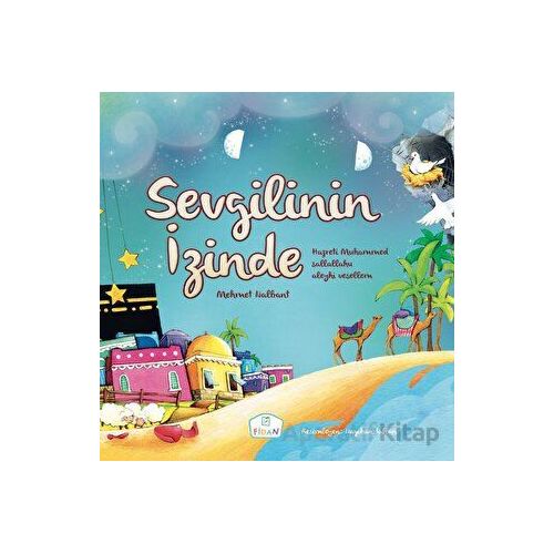 Sevgilinin İzinde - Mehmet Nalbant - Fidan Yayınları
