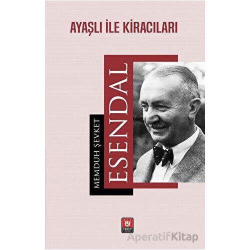 Ayaşlı İle Kiracıları - Memduh Şevket Esendal - Tedev Yayınları