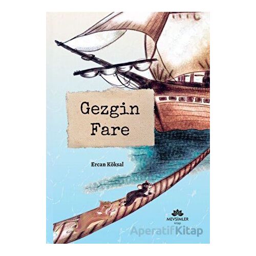 Gezgin Fare - Ercan Köksal - Mevsimler Kitap