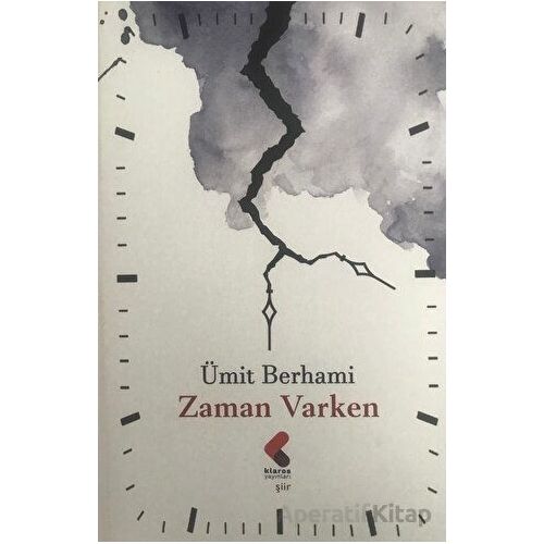 Zaman Varken - Ümit Berhami - Klaros Yayınları