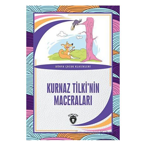 Kurnaz Tilki’nin Maceraları - Kolektif - Dorlion Yayınları