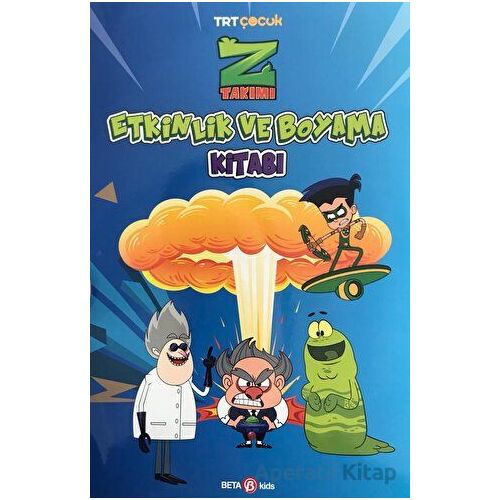 Z Takımı Etkinlik ve Boyama Kitabı 3 - Kolektif - Beta Kids