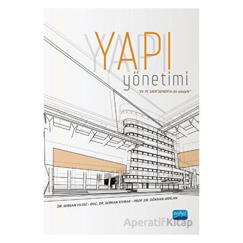Yapı Yönetimi - Serkan Yıldız - Nobel Akademik Yayıncılık