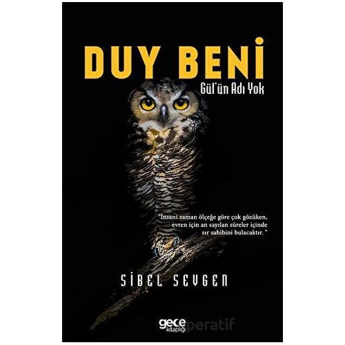 Duy Beni - Gülün Adı Yok - Sibel Sevgen - Gece Kitaplığı