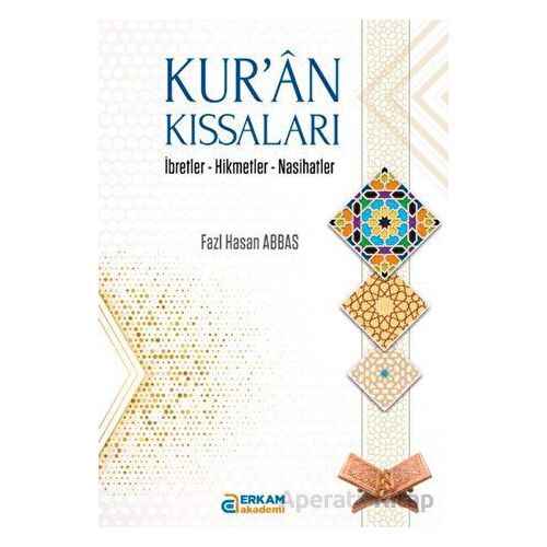 Kuran Kıssaları - Fazl Hasan Abbas - Erkam Yayınları