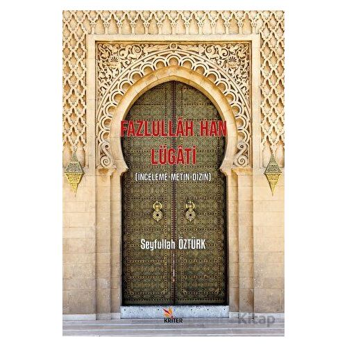 Fazlullah Han Lügati - Seyfullah Öztürk - Kriter Yayınları