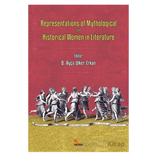 Representations of Mythological and Historical Women in Literature