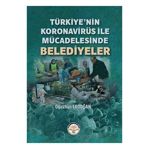 Türkiye’nin Koronavirüs ile Mücadelesinde Belediyeler