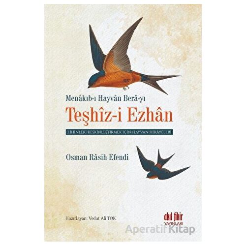 Menakıb-ı Hayvan Bera-yı Teşhiz-i Ezhan - Rasih Efendi - Akıl Fikir Yayınları