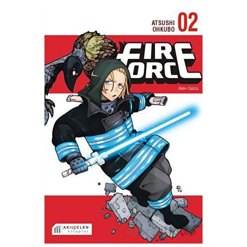 Fire Force Alev Gücü 2. Cilt - Atsushi Ohkubo - Akıl Çelen Kitaplar