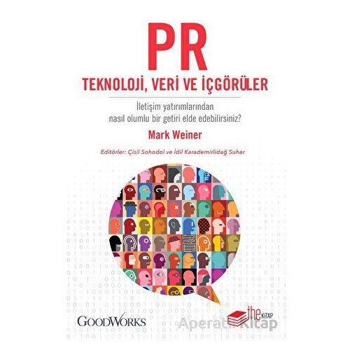 PR Teknoloji, Veri ve İçgörüler - Mark Weiner - The Kitap