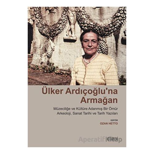 Ülker Ardıçoğlu’na Armağan - Kolektif - Kitabevi Yayınları