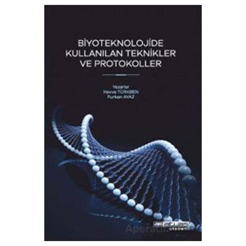 Biyoteknolojide Kullanılan Teknikler ve Protokoller - Furkan Ayaz - Atlas Akademi