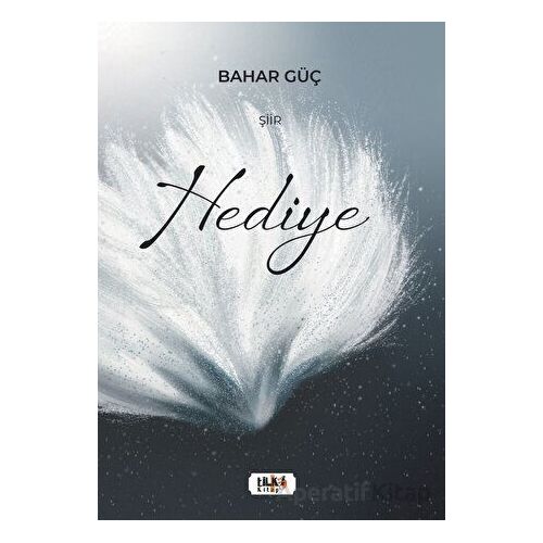 Hediye - Bahar Güç - Tilki Kitap