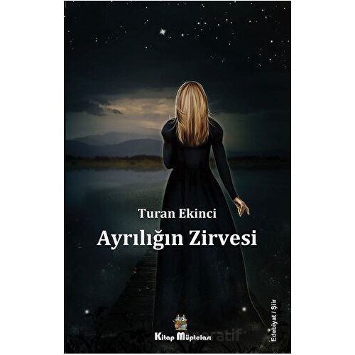 Ayrılığın Zirvesi - Turan Ekinci - Kitap Müptelası Yayınları