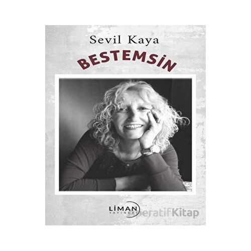 Bestemsin - Sevil Kaya - Liman Yayınevi