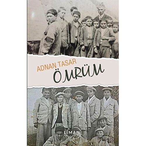Ömrüm - Adnan Taşar - Liman Yayınevi