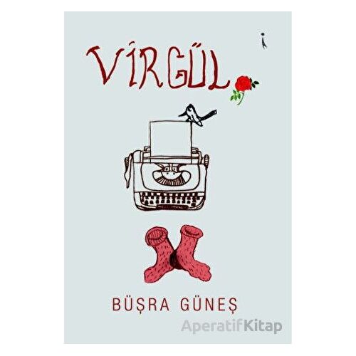 Virgül - Büşra Güneş - İkinci Adam Yayınları