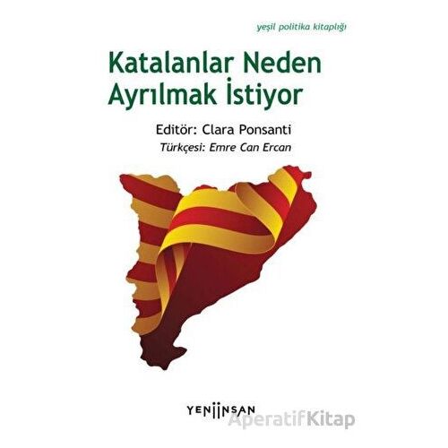 Katalanlar Neden Ayrılmak İstiyor - Lisa Wee - Yeni İnsan Yayınevi
