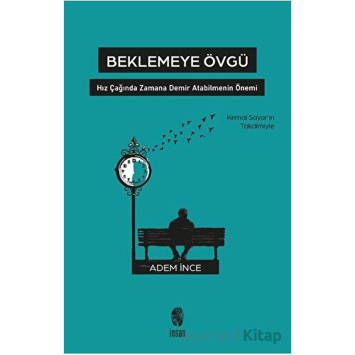 Beklemeye Övgü - Adem İnce - İnsan Yayınları
