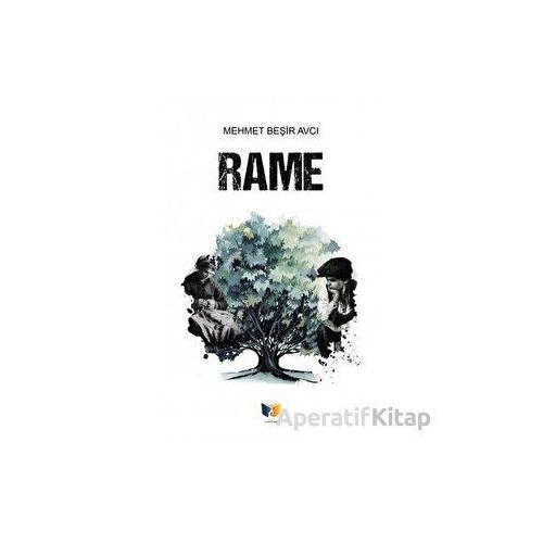 Rame - Mehmet Beşir Avcı - Ateş Yayınları