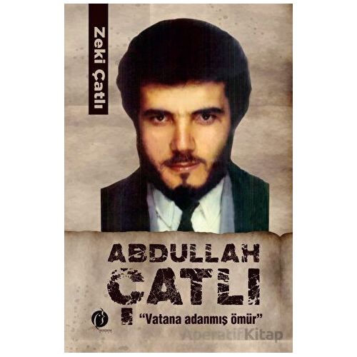 Abdullah Çatlı - Zeki Çatlı - Herdem Kitap
