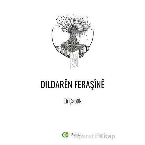 Dildaren Feraşine - Eli Çabuk - Aram Yayınları
