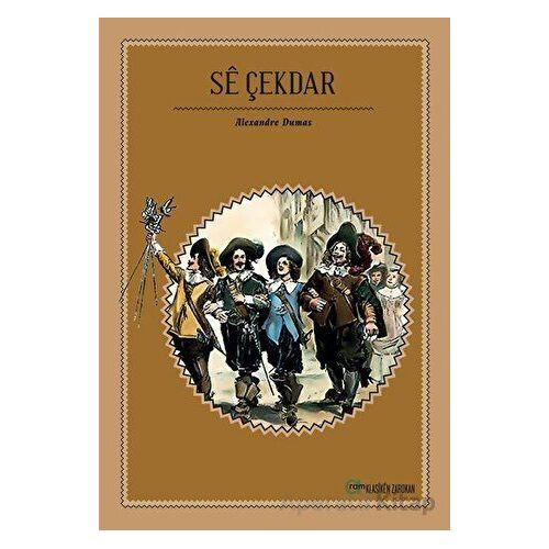 Se Çekdar - Alexandre Dumas - Aram Yayınları
