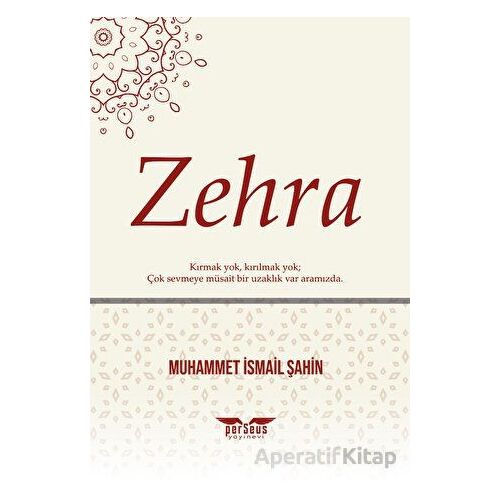 Zehra - Muhammet İsmail Şahin - Perseus