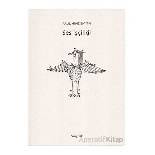 Ses İşçiliği - Paul Hindemith - Norgunk Yayıncılık