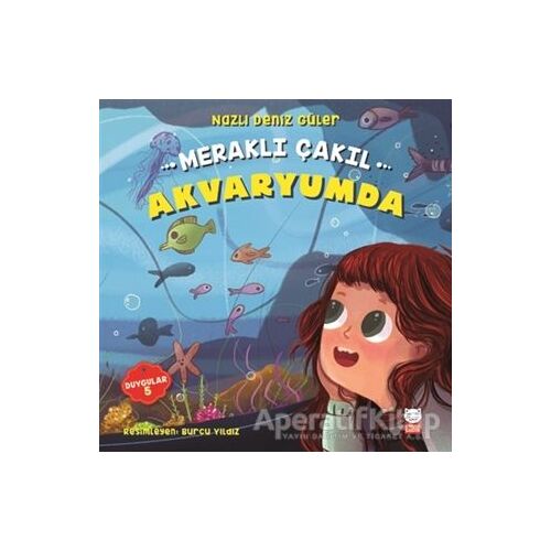 Meraklı Çakıl Akvaryumda - Nazlı Deniz Güler - Kırmızı Kedi Çocuk