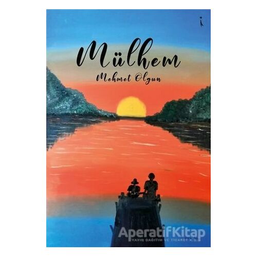 Mülhem - Mehmet Olgun - İkinci Adam Yayınları