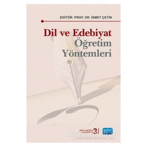 Dil ve Edebiyat Öğretim Yöntemleri - Musa Çifci - Nobel Akademik Yayıncılık