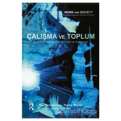 Çalışma ve Toplum - Routledge - Nobel Akademik Yayıncılık