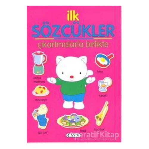 İlk Sözcükler - Pembe - Kolektif - Çiçek Yayıncılık
