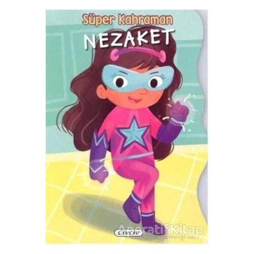 Süper Kahraman - Nezaket - Kolektif - Civciv