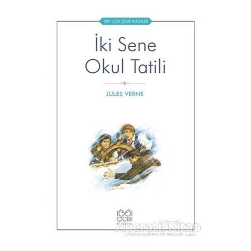 İki Sene Okul Tatili - Jules Verne - 1001 Çiçek Kitaplar