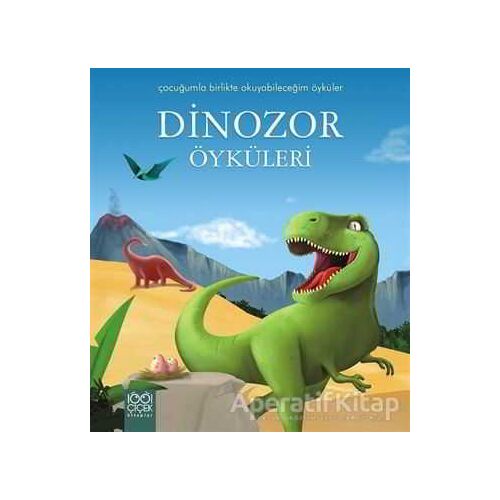 Dinozor Öyküleri - Pascale Hedelin - 1001 Çiçek Kitaplar