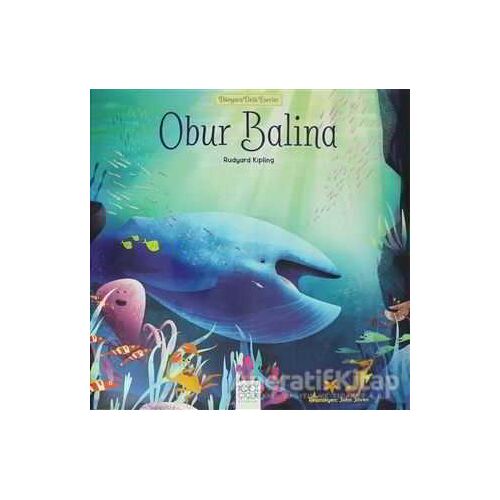 Obur Balina - Dünyaca Ünlü Eserler - Joseph Rudyard Kipling - 1001 Çiçek Kitaplar