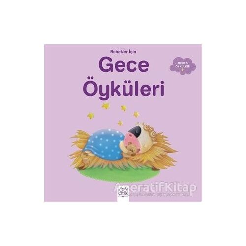 Bebekler İçin Gece Öyküleri - Ghislaine Biondi - 1001 Çiçek Kitaplar