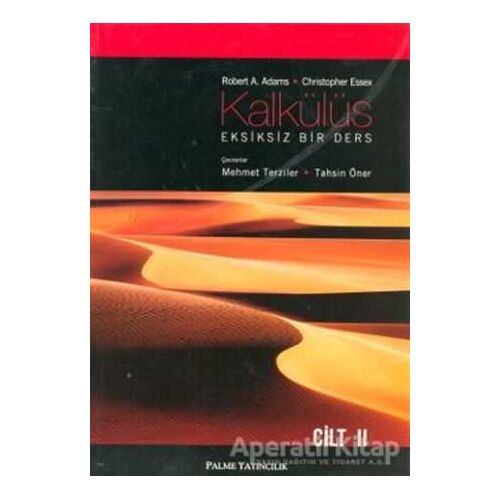 Kalkülüs Eksiksiz Bir Ders Cilt 2 - Robert A. Adams - Palme Yayıncılık