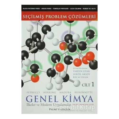 Seçilmiş Problem Çözümleri - Genel Kimya Cilt: 1 İlkeler ve Modern Uygulamalar