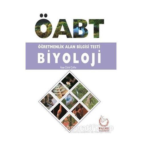 Palme ÖABT Biyoloji Testi - Ayşe Zuhal Çolha - Palme Yayıncılık